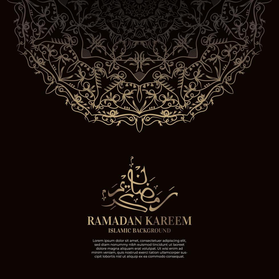 Ramadan kareem. Islamic background design with arabic calligraphy and ornament mandala. vector