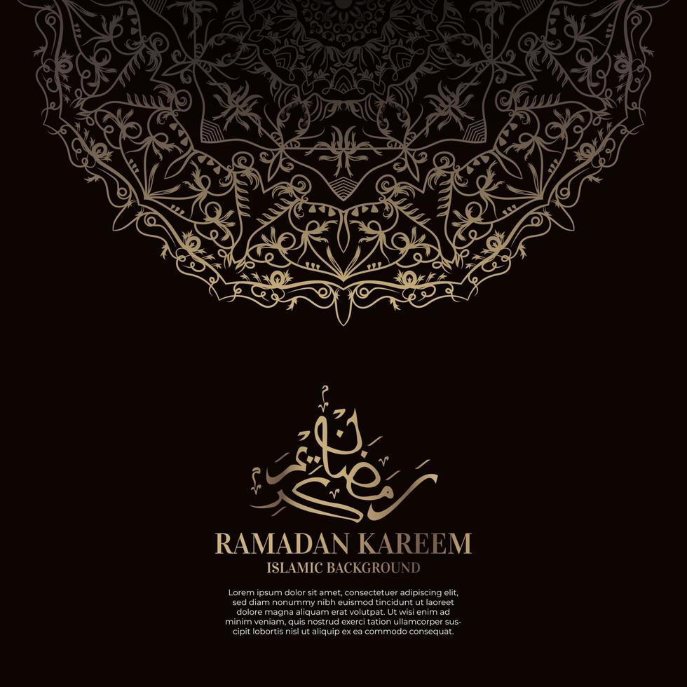 Ramadan kareem. Islamic background design with arabic calligraphy and ornament mandala. vector