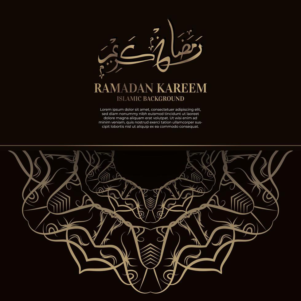 Ramadan kareem. Islamic background design with arabic calligraphy and ornament mandala. vector