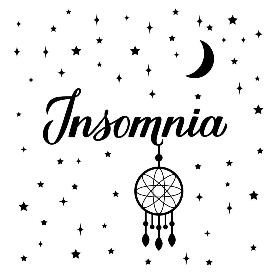 Insomnia calligraphy hand lettering isolated on white. Dreamcatcher, moon and stars. Sleep problems and sleeplessness concept typography poster. Vector illustration. Easy to edit template.