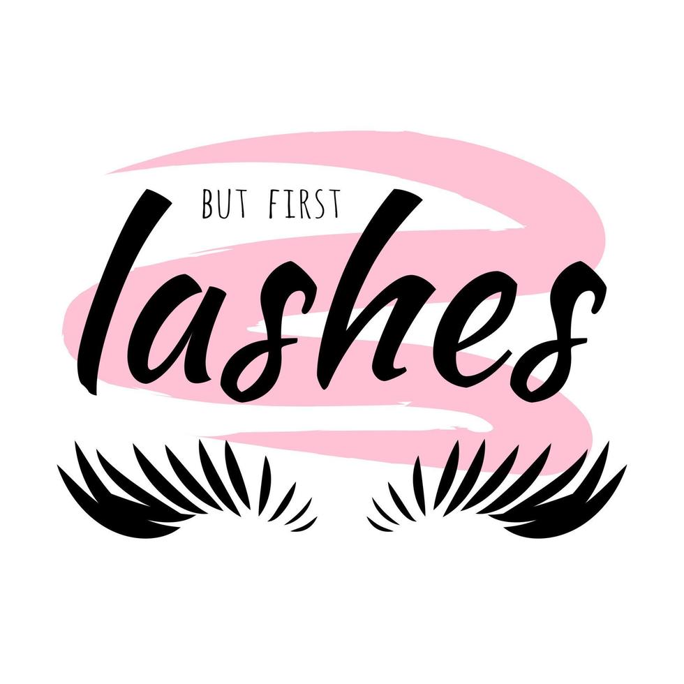 But first lashes lettering phrase isolated on white flat icon black font lifestyle handwritten vector illustration lash maker logo sticker print