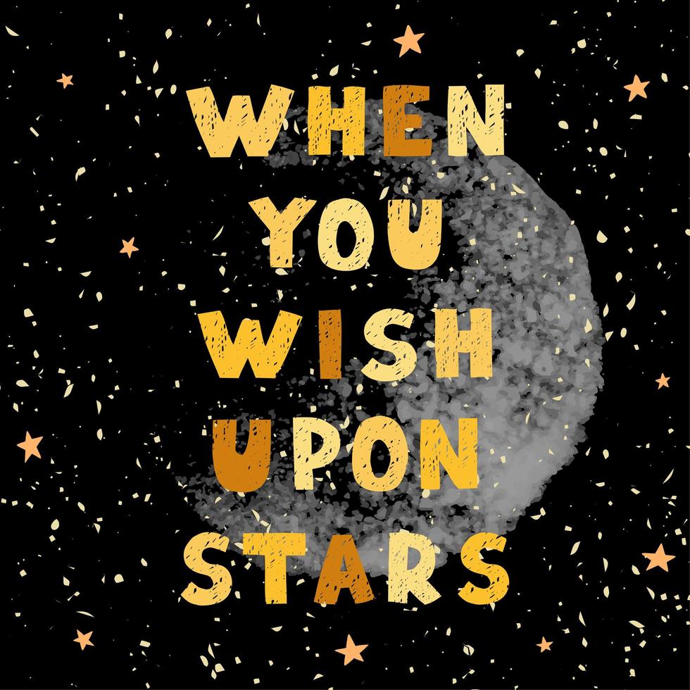 Wish upon stars - fun hand drawn nursery poster with lettering vector