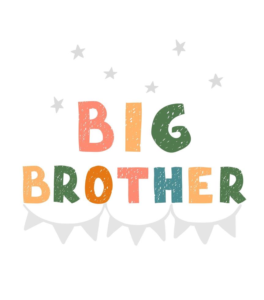 Big brother - fun hand drawn nursery poster with lettering vector