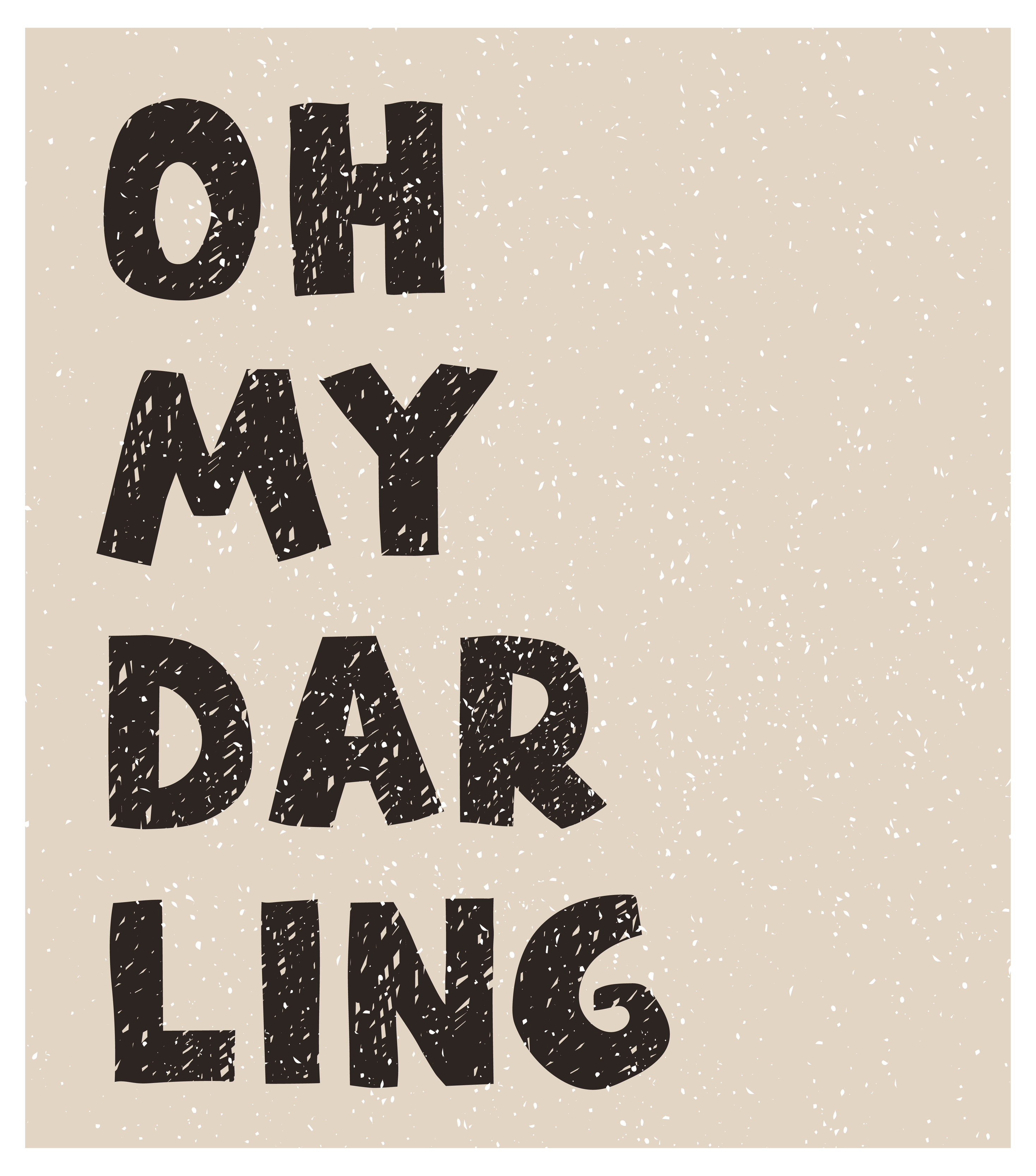 Oh My Darling Fun Hand Drawn Nursery Poster With Lettering Vector Art At Vecteezy