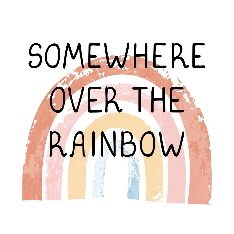 Over the rainbow - fun hand drawn nursery poster with lettering vector