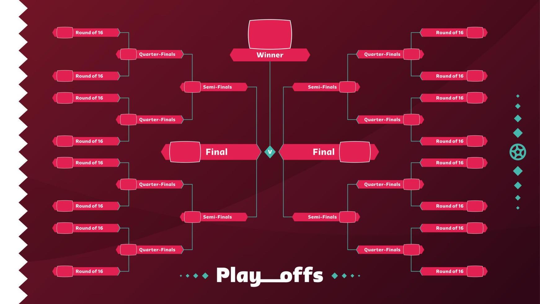 Football 2022 playoff match schedule. Tournament bracket. Football results  table, participating to the final championship knockout. vector  illustration 5175974 Vector Art at Vecteezy