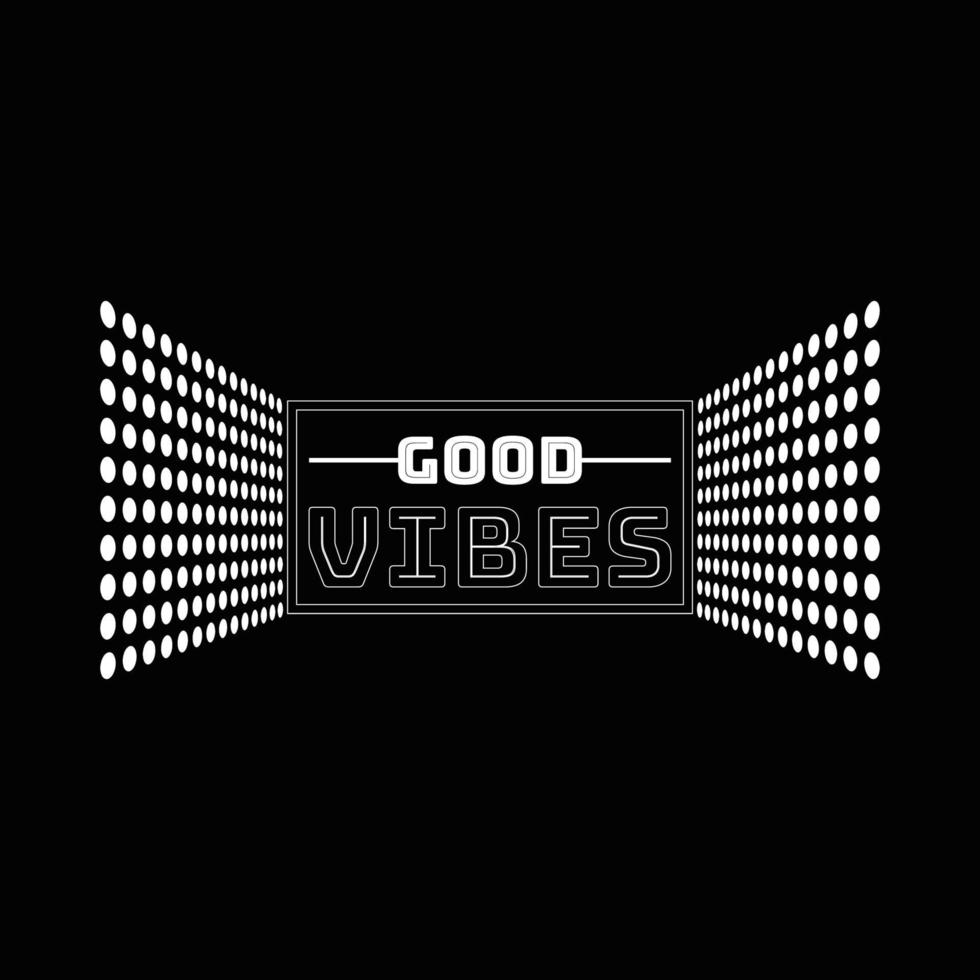 Good Vibes T Shirt Design vector