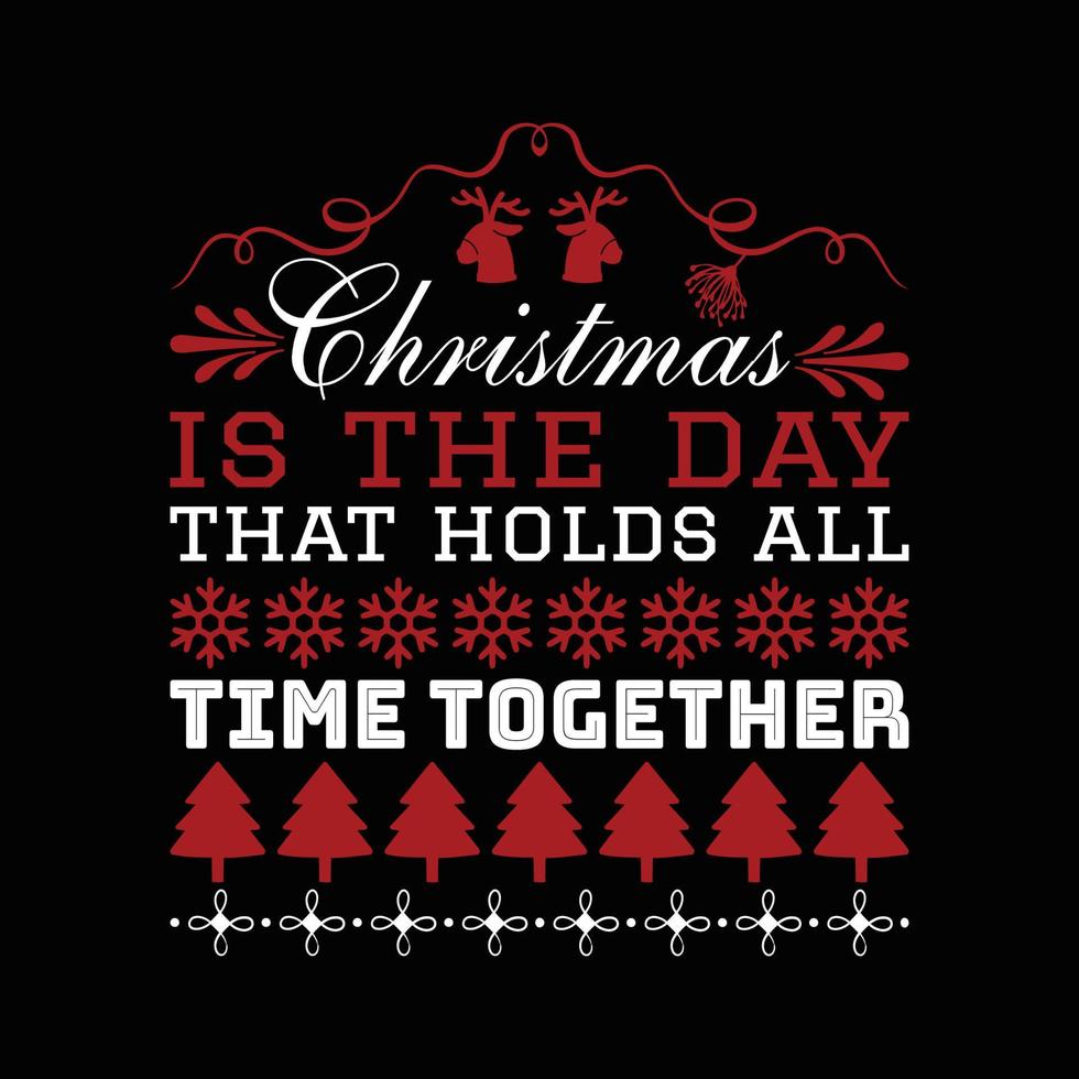 Christmas Day T Shirt Design vector