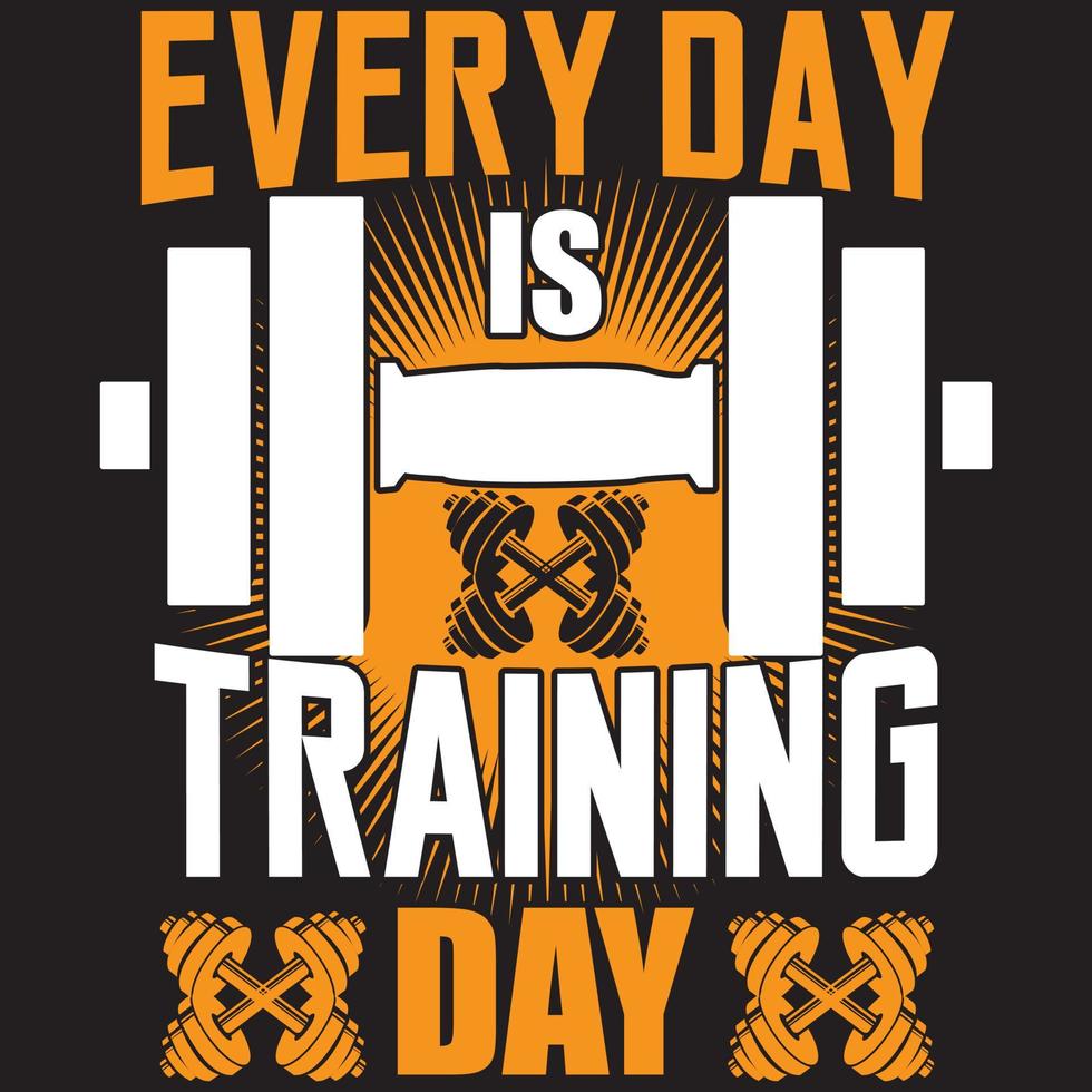 every day is training day vector