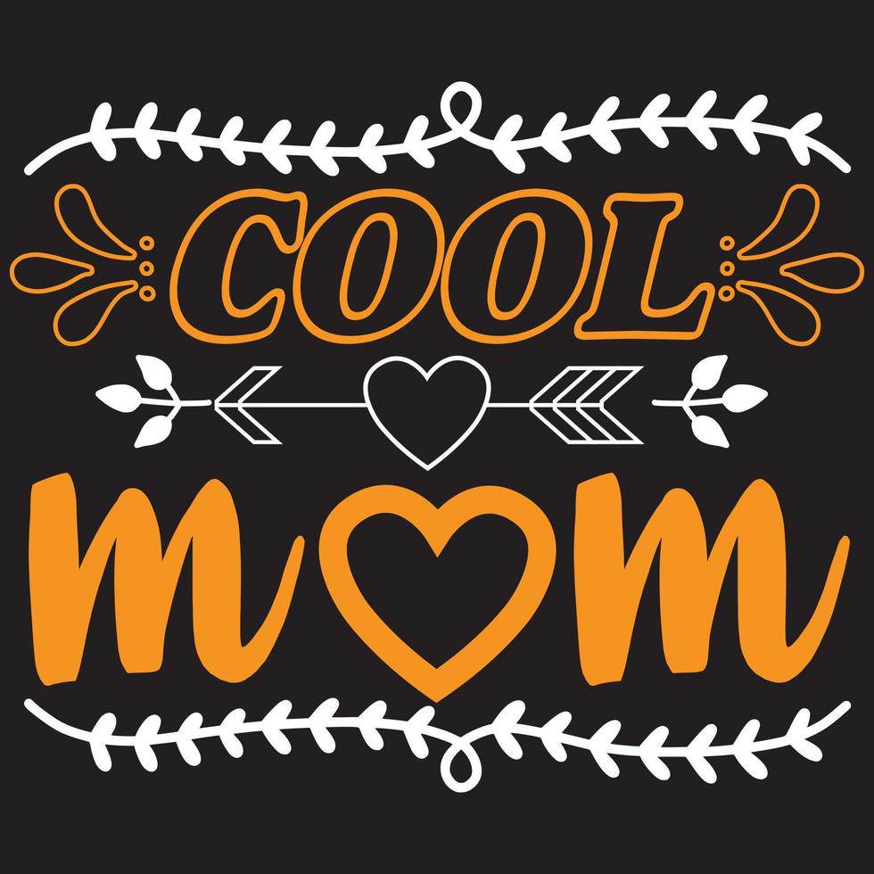 cool mom design vector