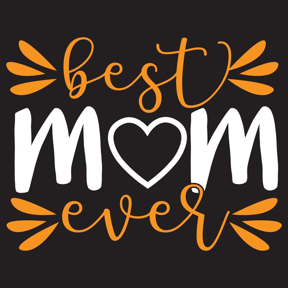 best mom ever vector