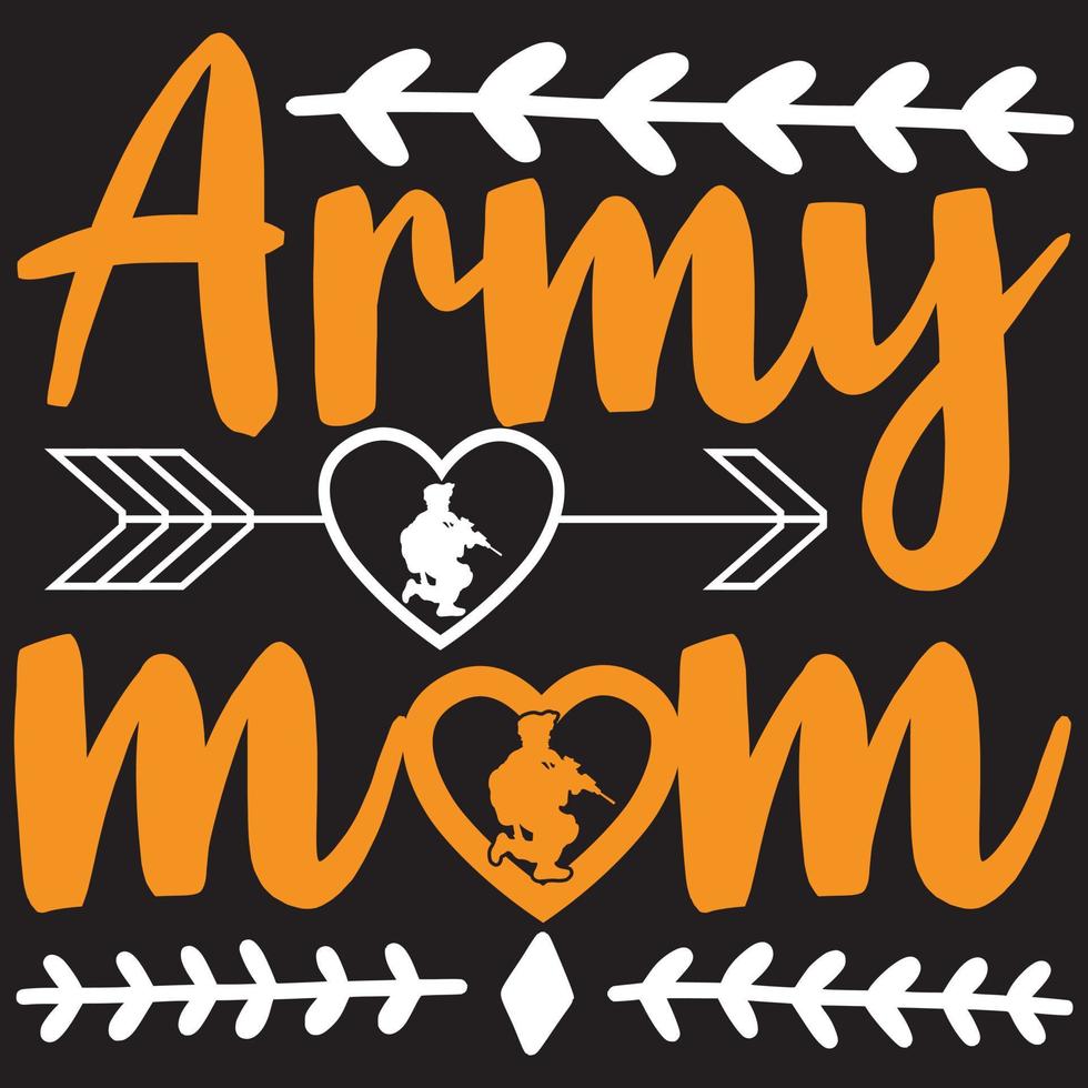 army mom t shirt design vector
