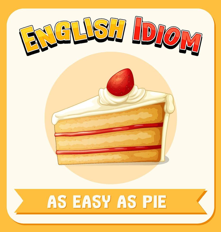 English idiom with as easy as pie vector