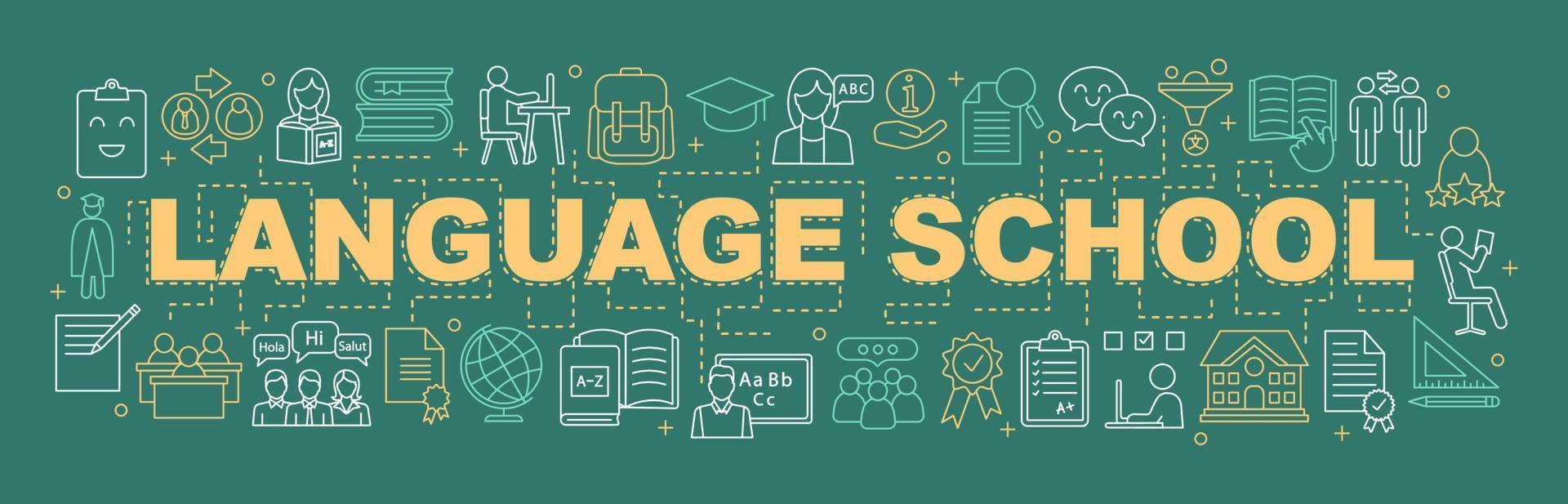 Language school word concepts banner. Educational program. Presentation. Isolated lettering typography idea with linear icons. Foreign language courses for kids and adults. Vector outline illustration