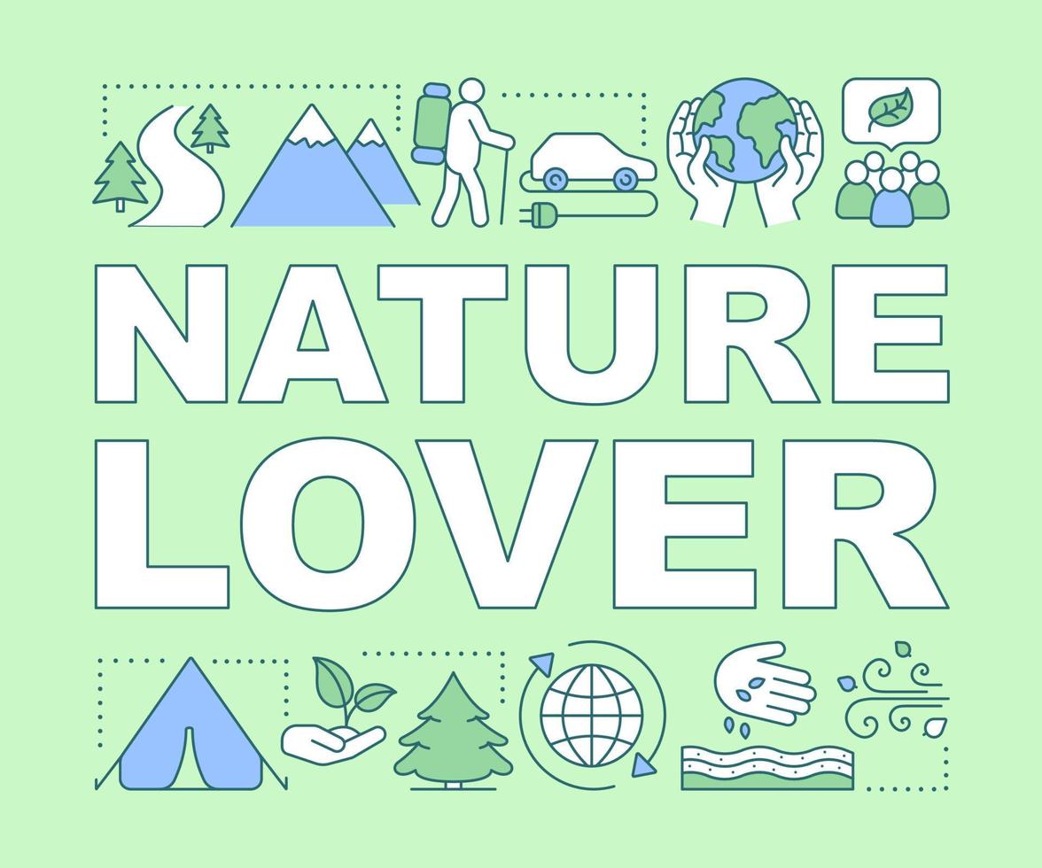 Nature lover word concepts banner. Naturalist. Environment protection and preservation. Presentation, website. Isolated lettering typography idea with linear icons. Vector outline illustration