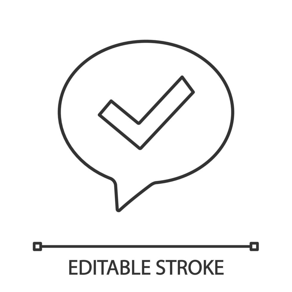 Approved chat linear icon. SMS verification. Confirmation dialog. Thin line illustration. Message approval. Speech bubble with check mark. Vector isolated outline drawing. Editable stroke