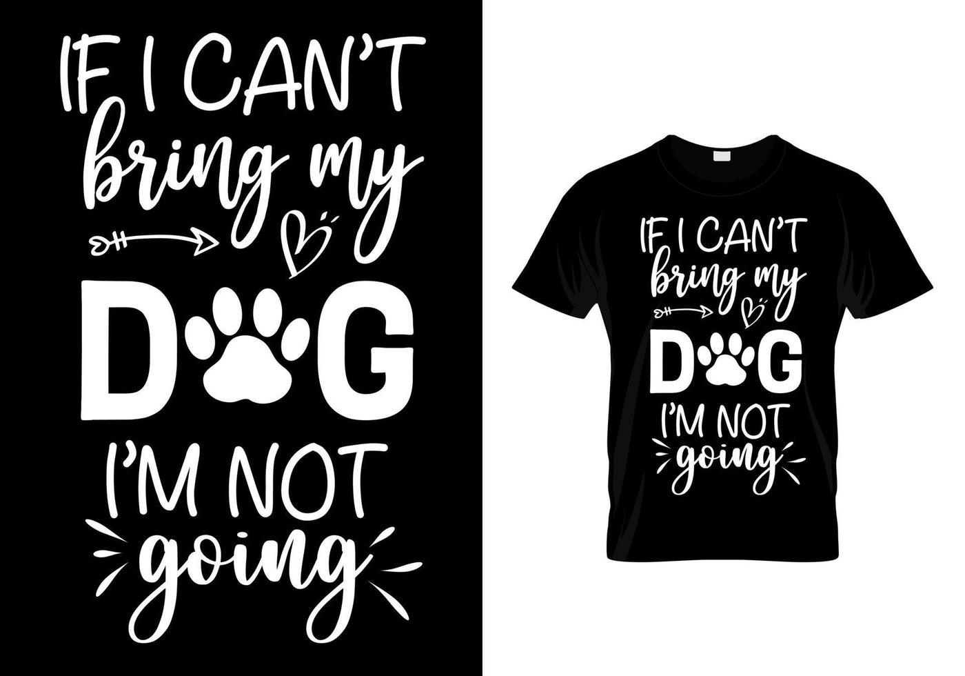 si no puedo traer a mi perro no voy. camiseta amante de los perros vector