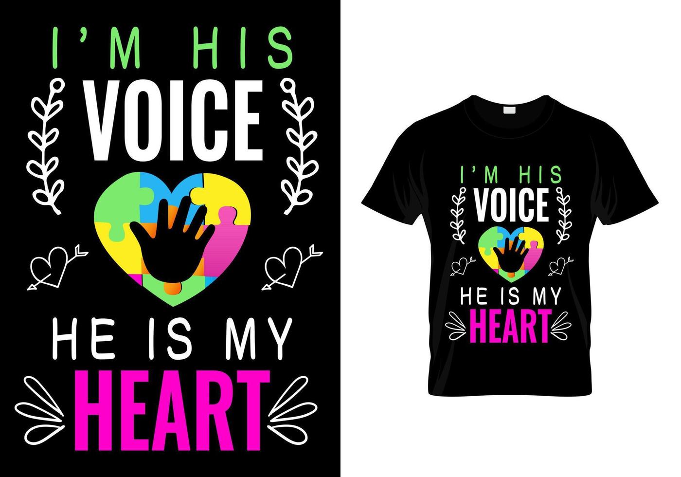 Autism t shirt - I'm his voice, he is my heart vector