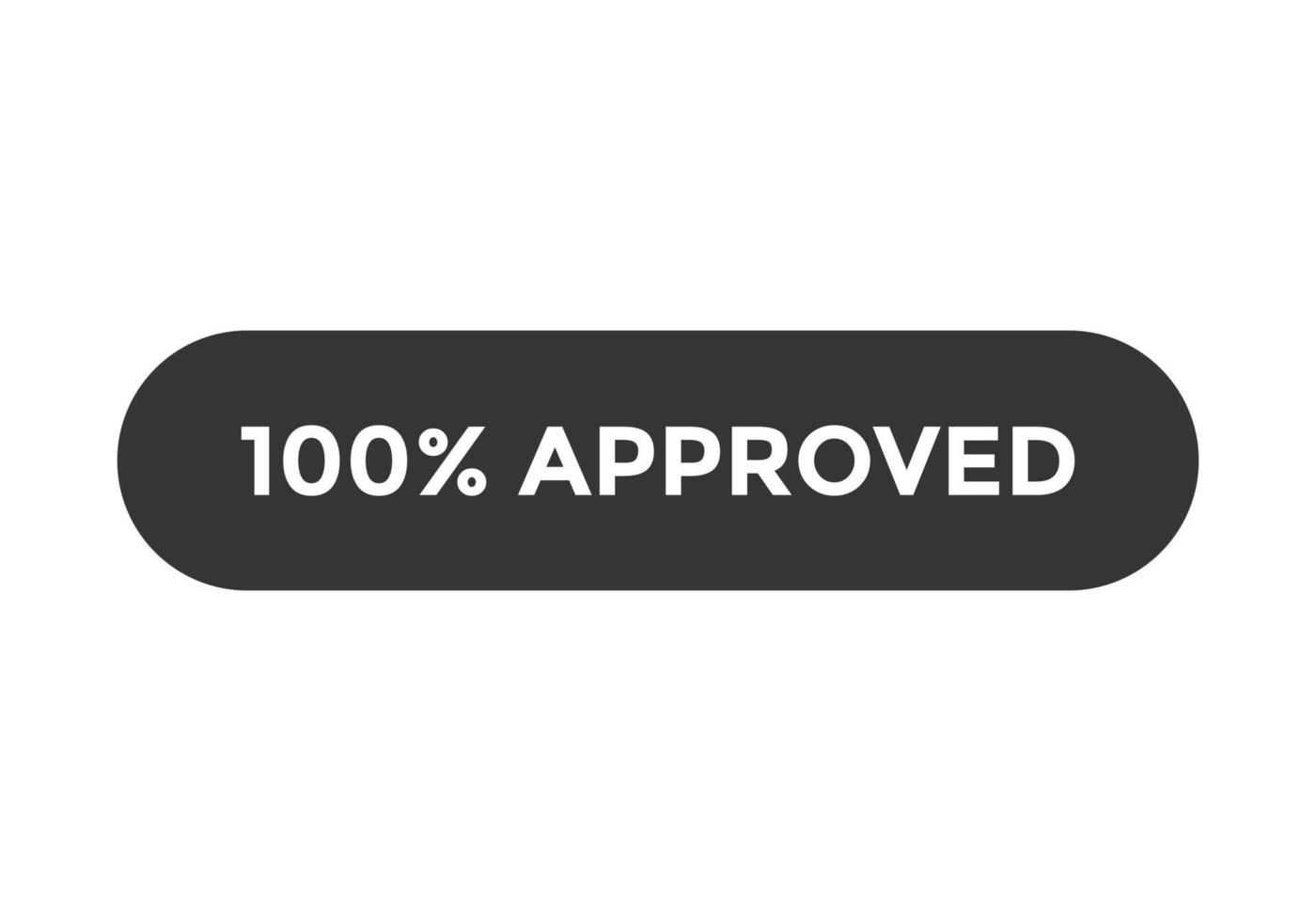 100 percent approved text web button template vector