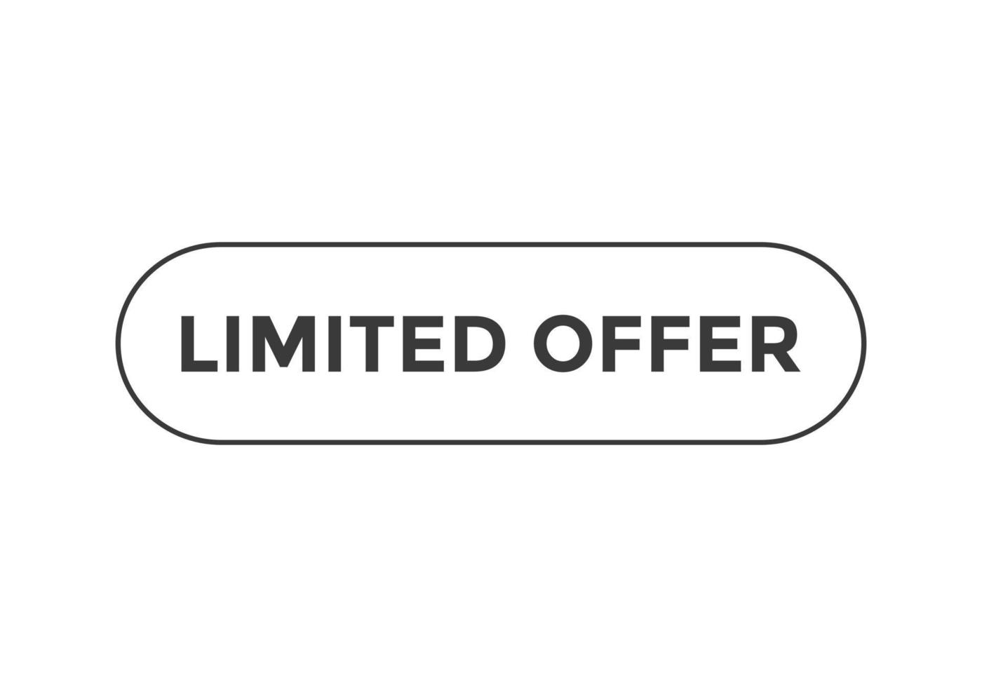 limited offer text text sign icon web button template rectangle shape vector