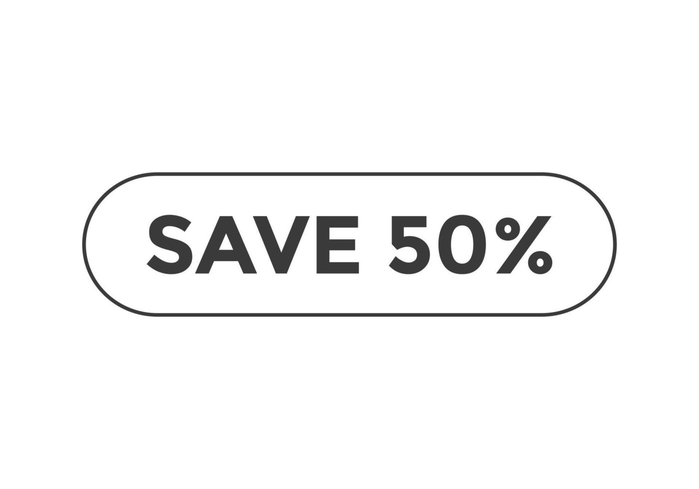 save 50 percent text web button template discount vector