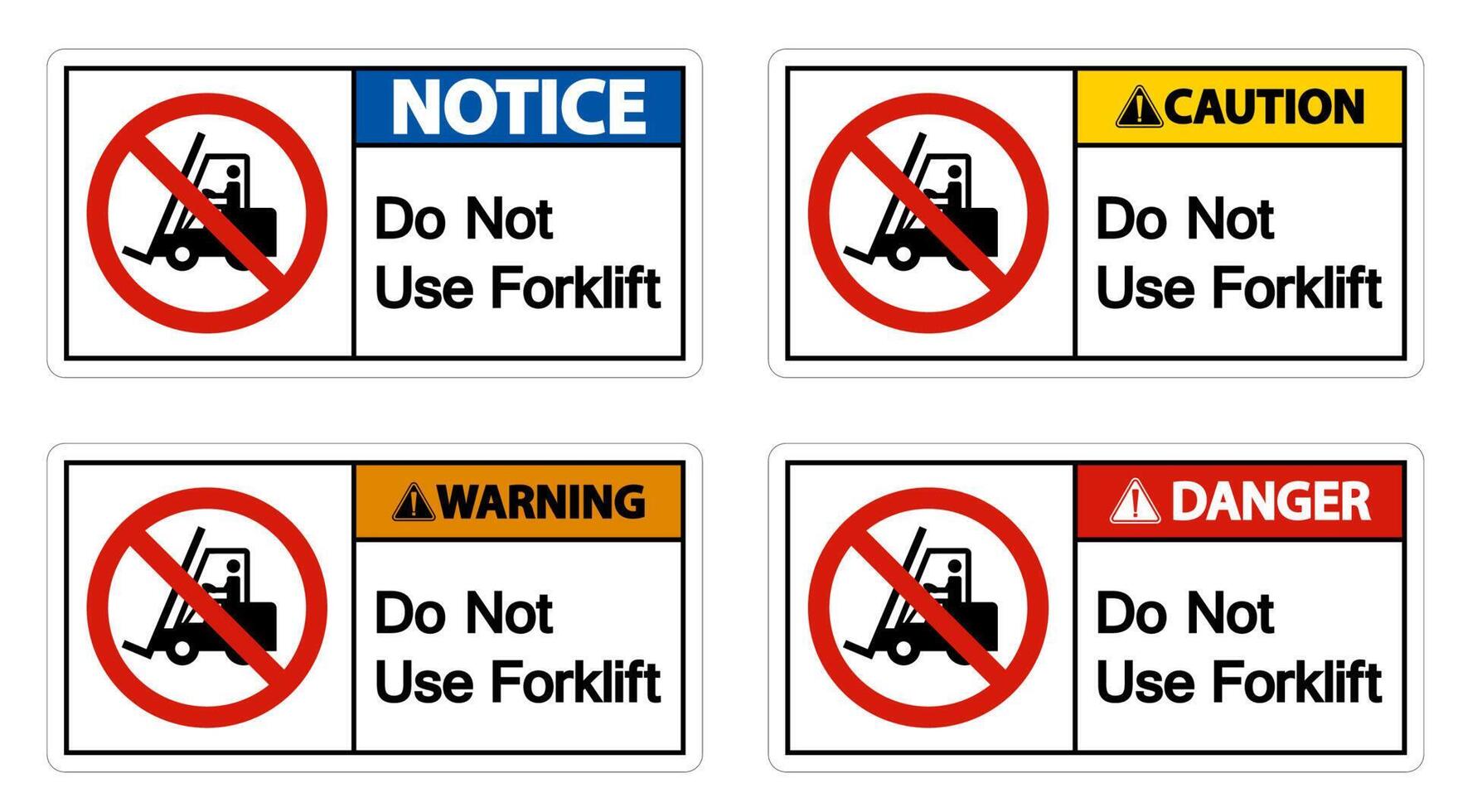 Do Not Use Forklift Sign On White Background vector