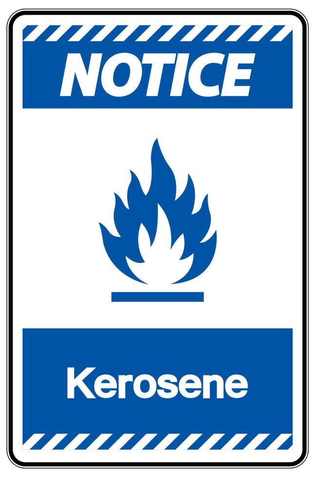 Notice Kerosene Symbol Sign On White Background vector