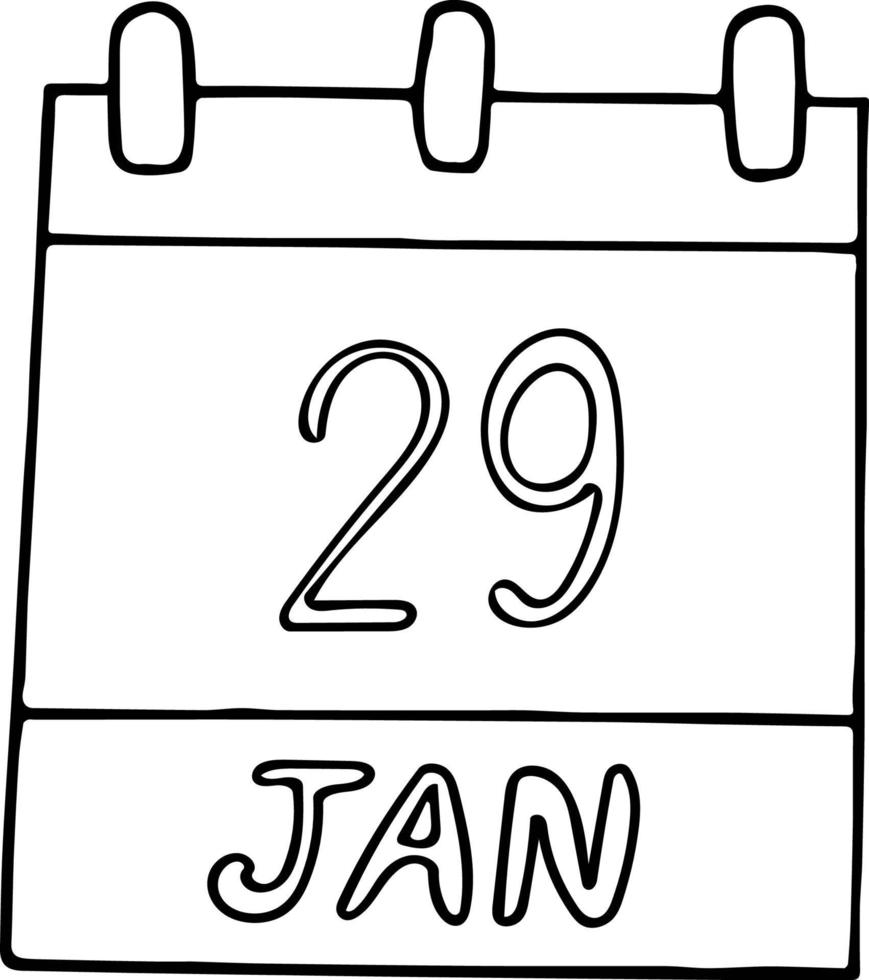 calendar hand drawn in doodle style. January 29. Day, date. icon, sticker element for design. planning, business holiday vector