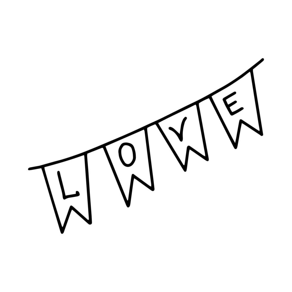 Garland of flags with the words love. Contour hand drawing with a line. Monochrome. Black and white image. Doodles. Vector