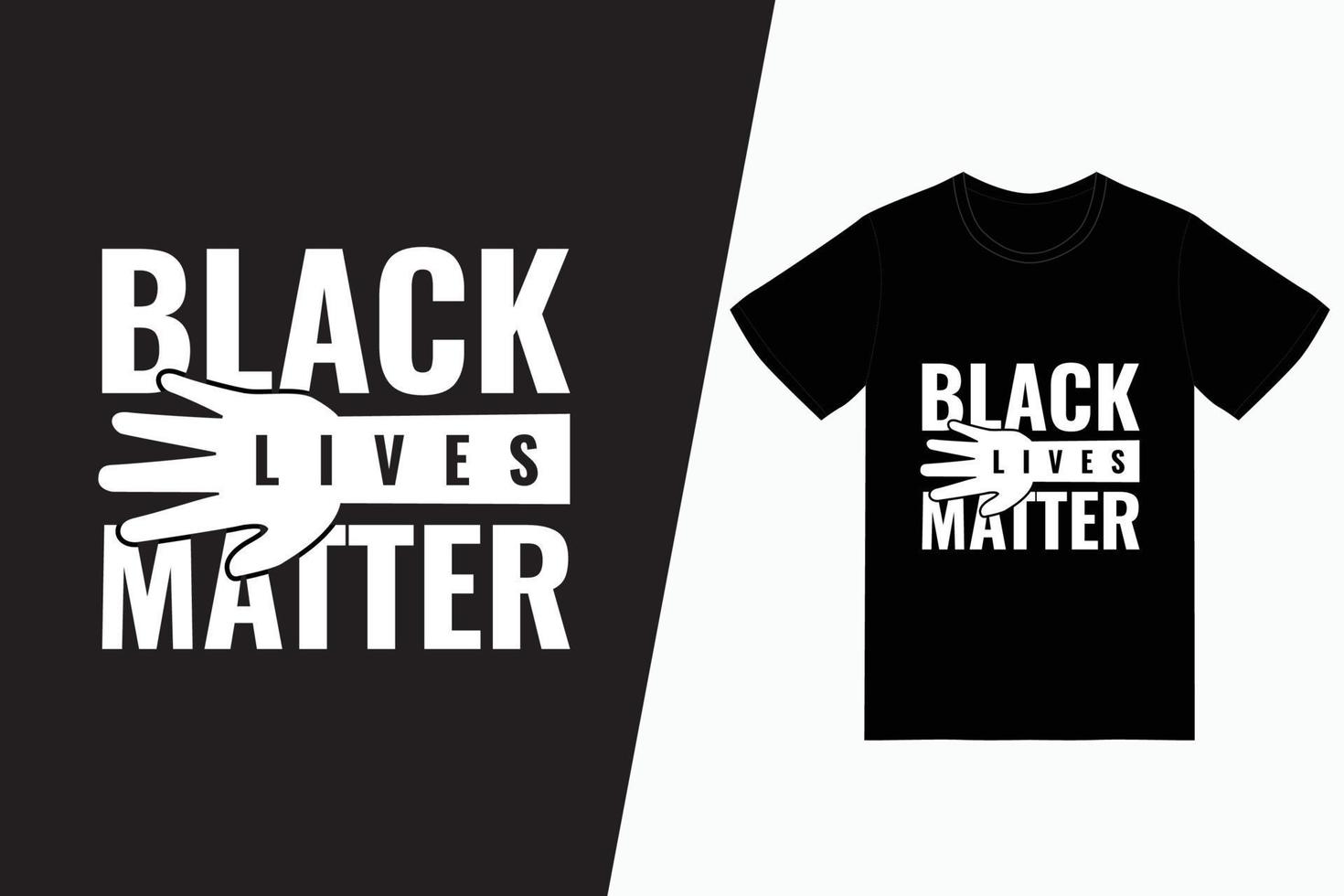 Black lives matter typography t-shirt design vector