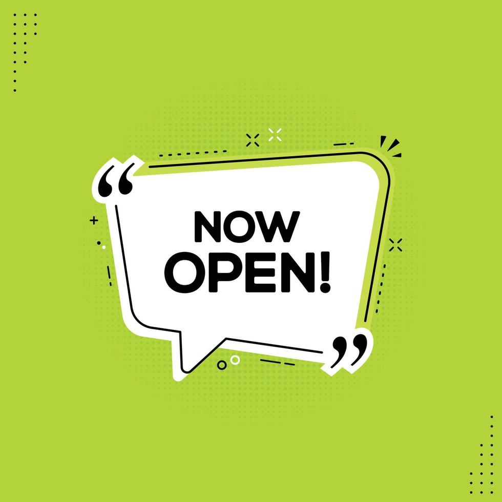 Now open text with chat bubble background vector graphic