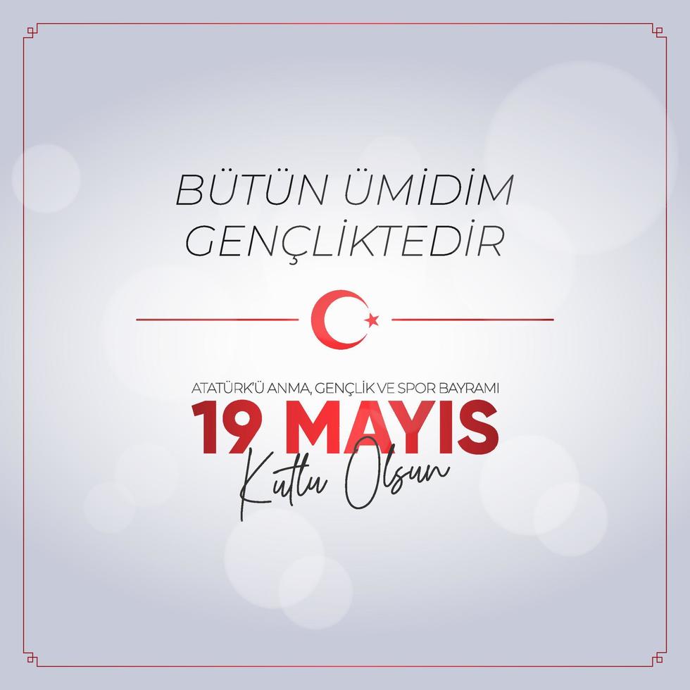 19 Mayis Ataturk'u Anma, Genclik ve Spor Bayrami. May 19 Commemoration of Ataturk, Youth and Sports Day. vector