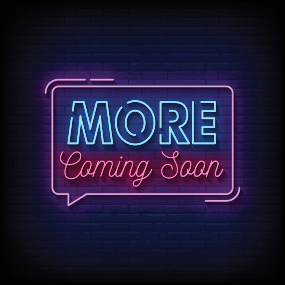 More Coming Soon Neon Signs Style Text Vector