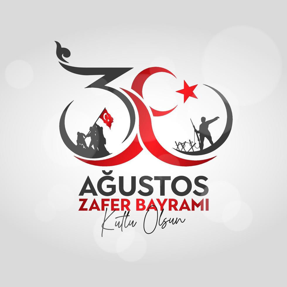 30 Agustos Zafer Bayrami Kutlu Olsun. August 30 celebration of victory and the National Day in Turkey. vector