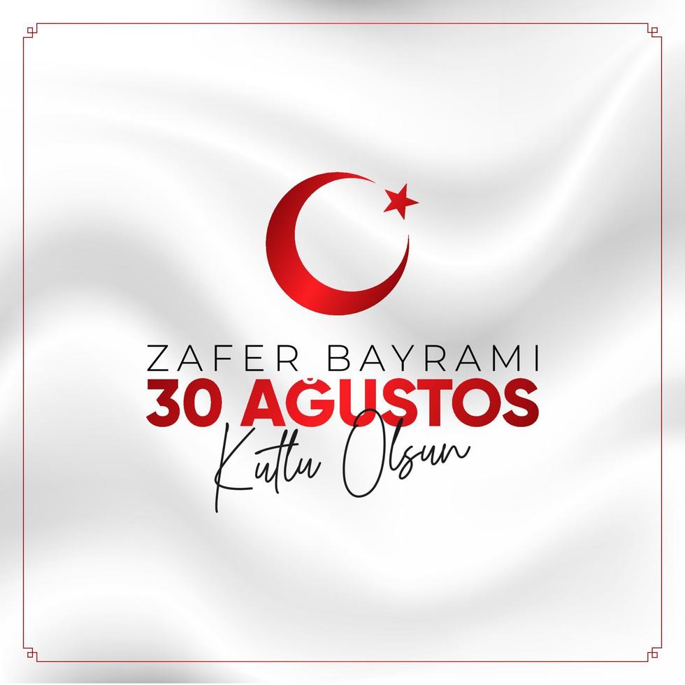 30 agustos zafer bayrami kutlu olsun. 30 de agosto celebración de la victoria y el día nacional en turquía. vector