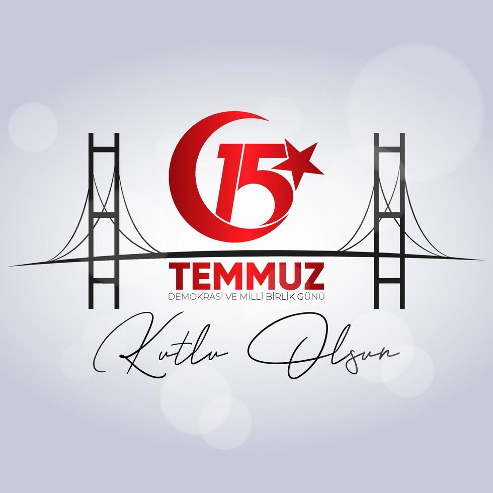 15 temmuz demokrasi ve milli birlik gunu. 15 de julio el día de la democracia y la unidad nacional. vector