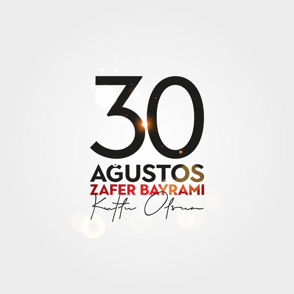 30 Agustos Zafer Bayrami Kutlu Olsun. August 30 celebration of victory and the National Day in Turkey. vector