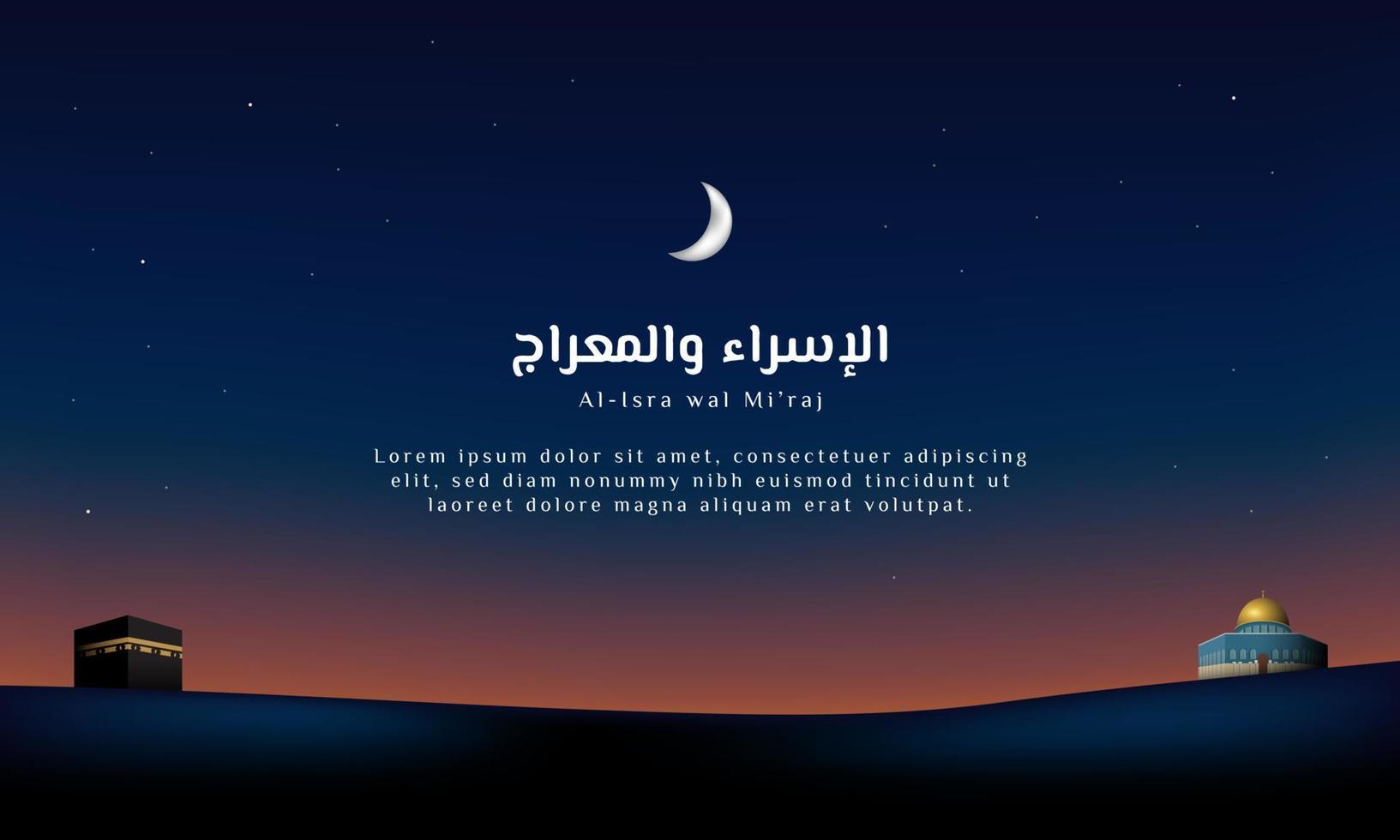 Islamic Background Design Template. Al-Isra wal Mi'raj means The night journey of Prophet Muhammad. Vector Illustration.