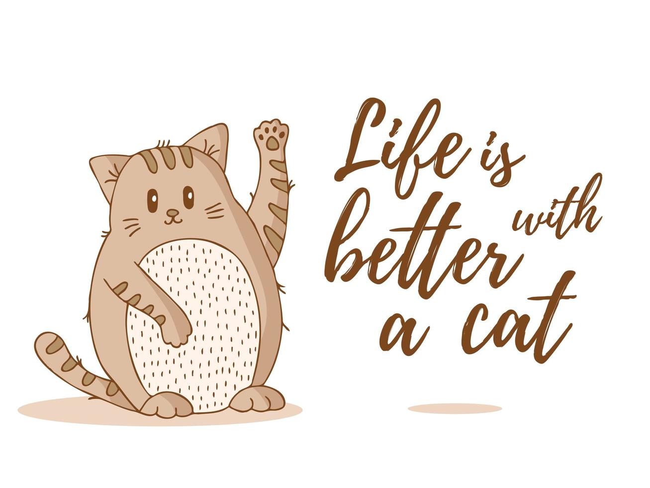 A brown striped cat with a light belly waves a paw. World Cat Day. International holiday. Cat with lettering. Life is better with a cat. vector