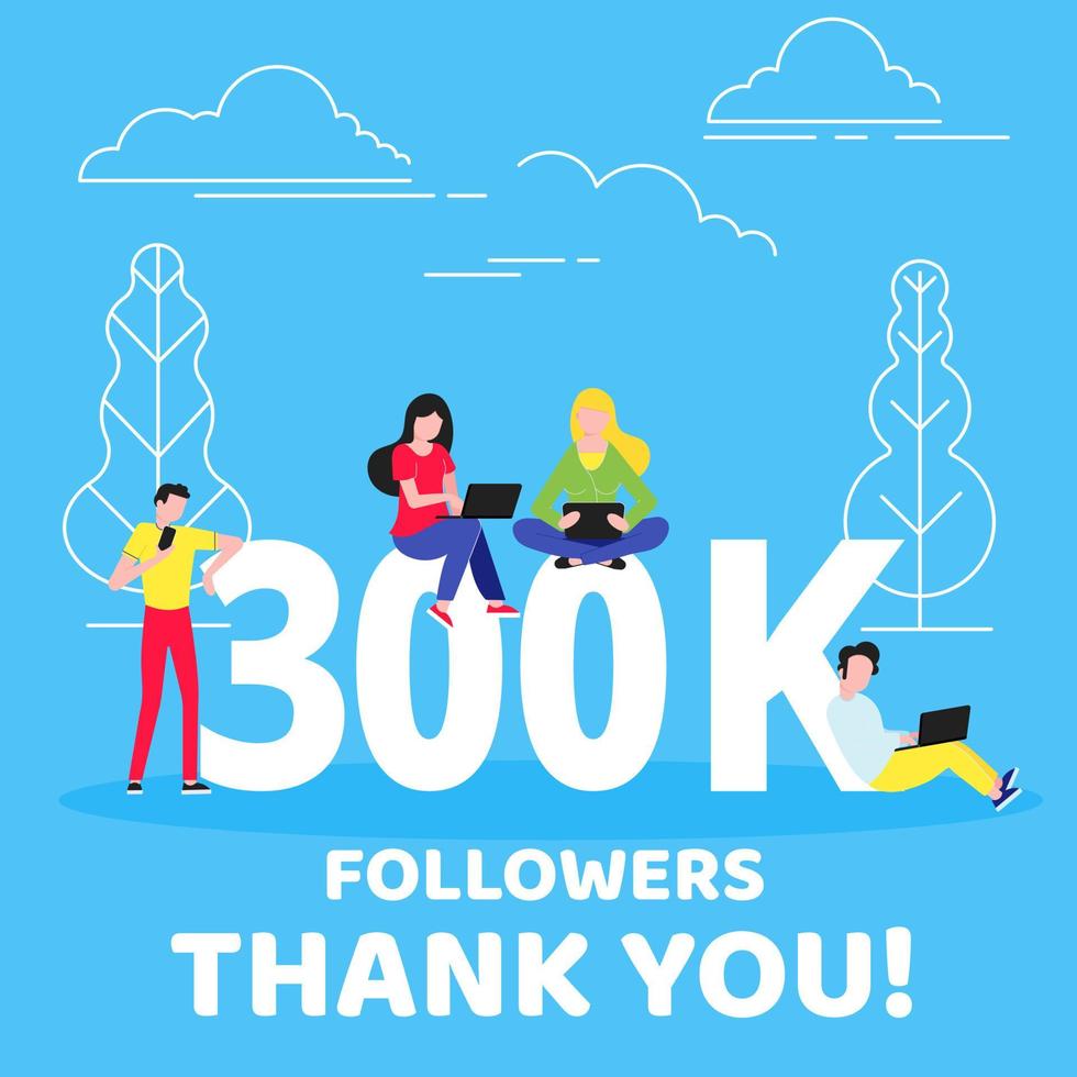 Thank you 300k followers numbers postcard. Congratulating gradient flat style gradient 1k thanks image vector illustration isolated on white background. Template for internet media and social networks