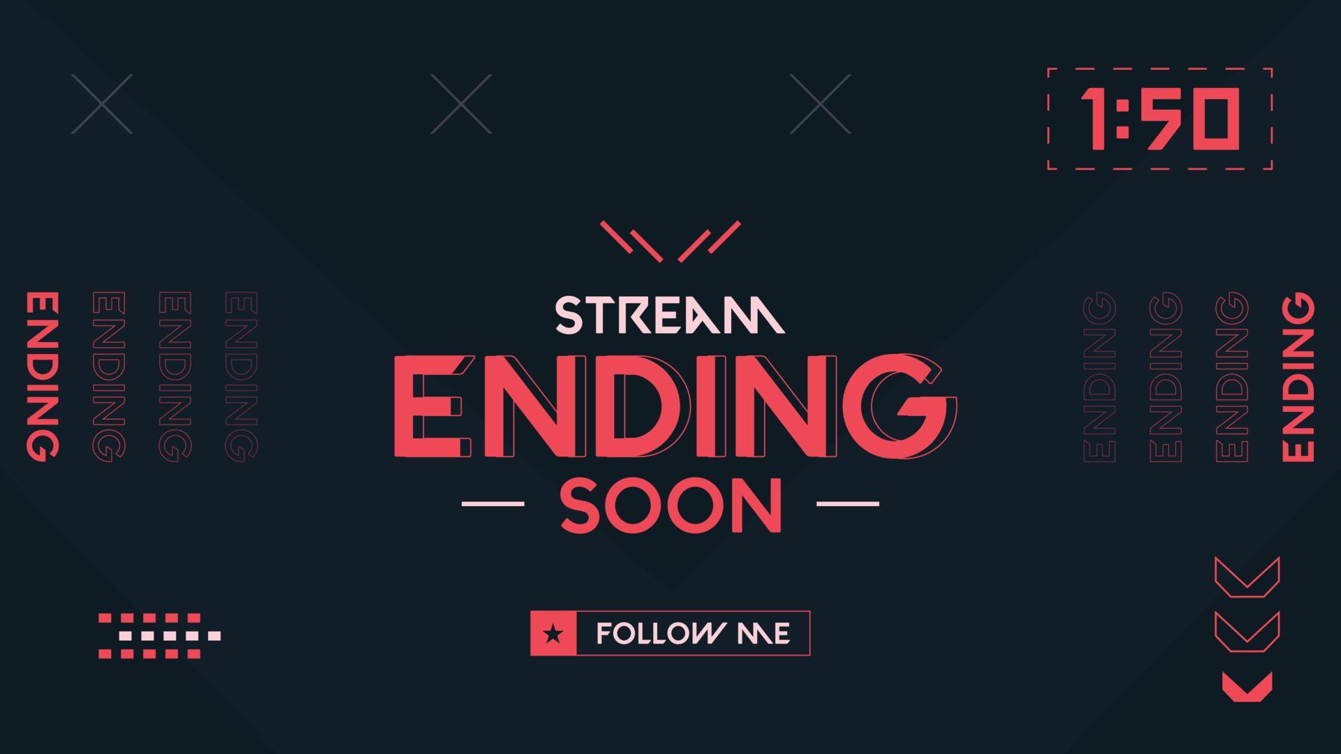 stream ending soon overlay vector illustration for action games or