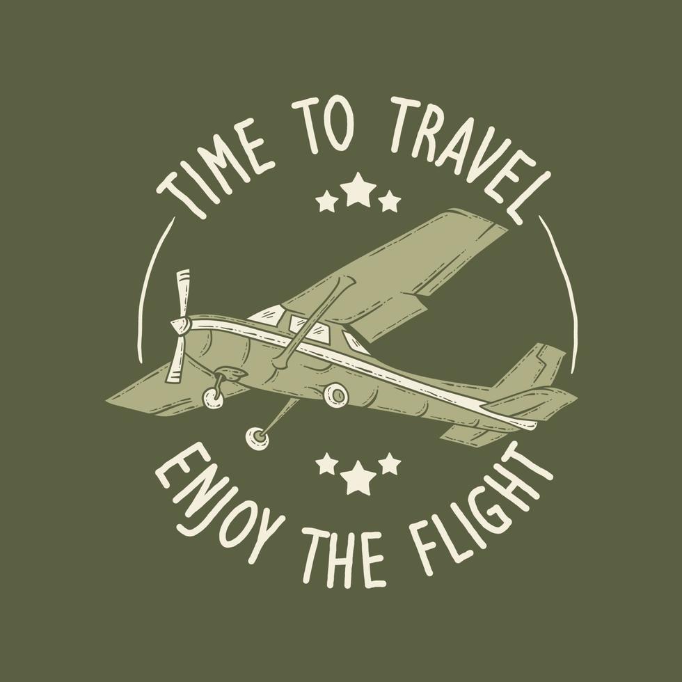 disfrute del vuelo con la tipografía del avión ilustración dibujada a mano vector