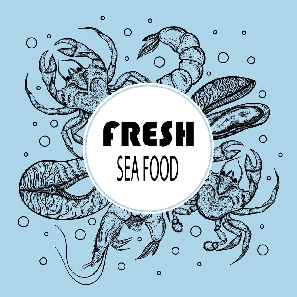 Seafood vector banner. Hand-drawn illustration. Outline of crab, shrimp, salmon slice, mussels. Sketch of sea animals. Engraving pattern. Round frame with text. Monochrome. Menu blank.