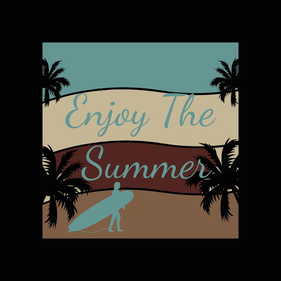 Enjoy The Summer T Shirt Design vector