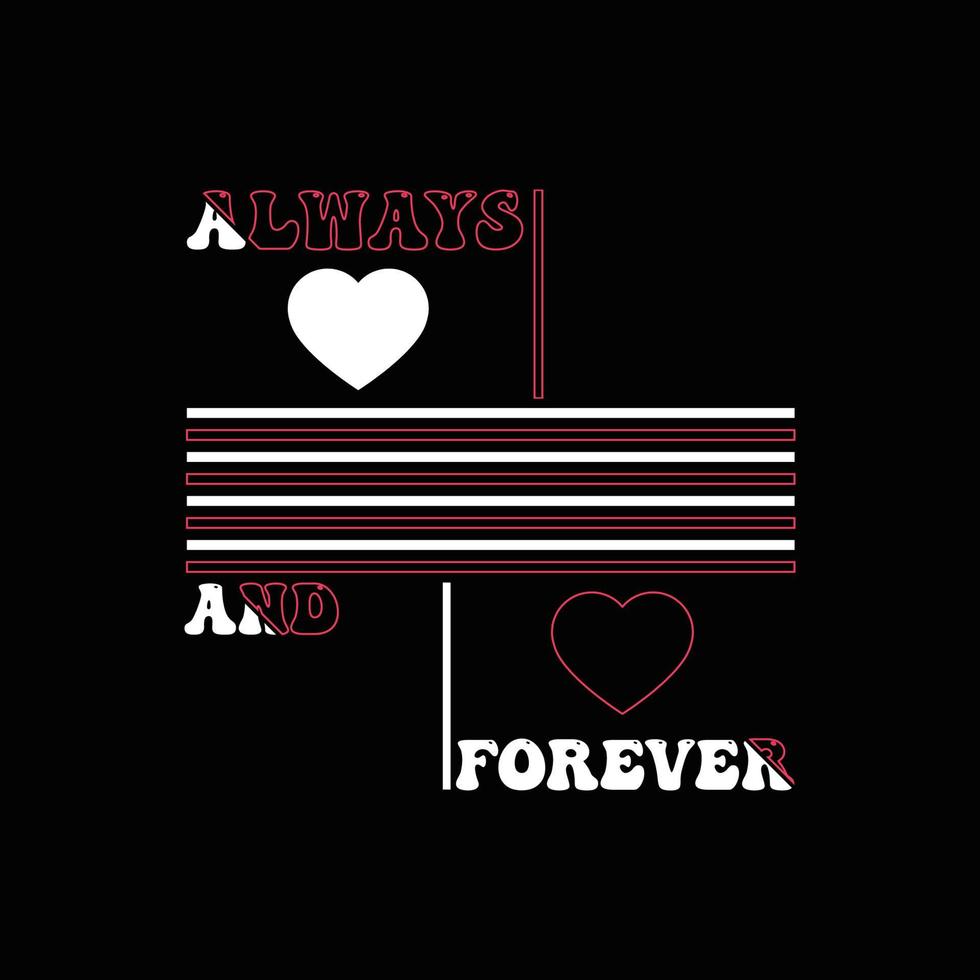 Valentines Day T Shirt Design vector