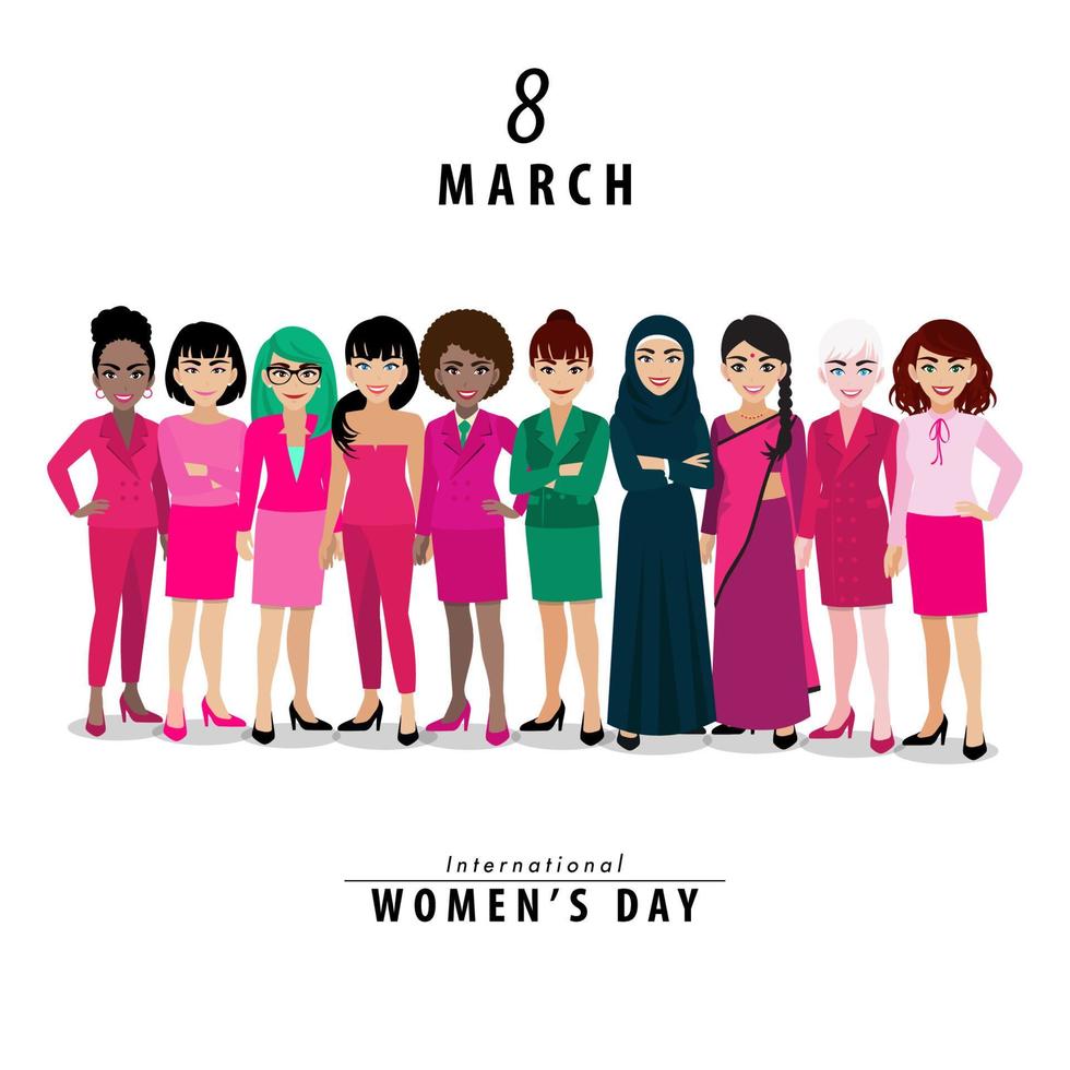 International Women's Day. Vector template with for card, poster, flyer and other. Different nationalities and dress styles standing together. Cartoon character or flat design vector