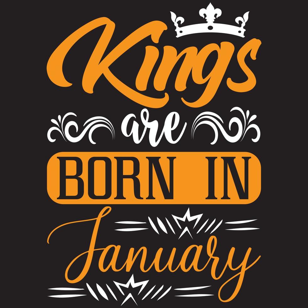king are born in January vector