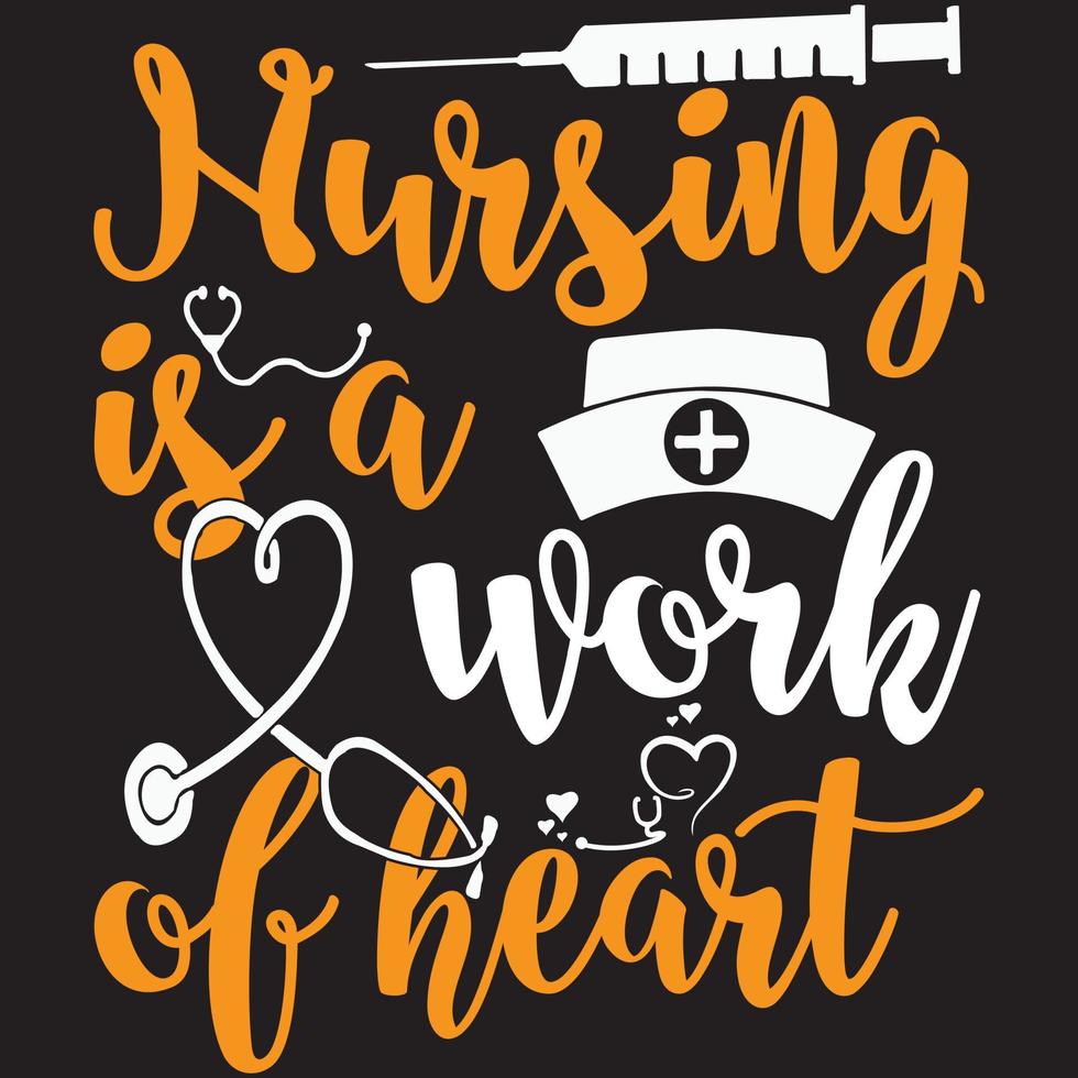 nursing is a work of heart vector