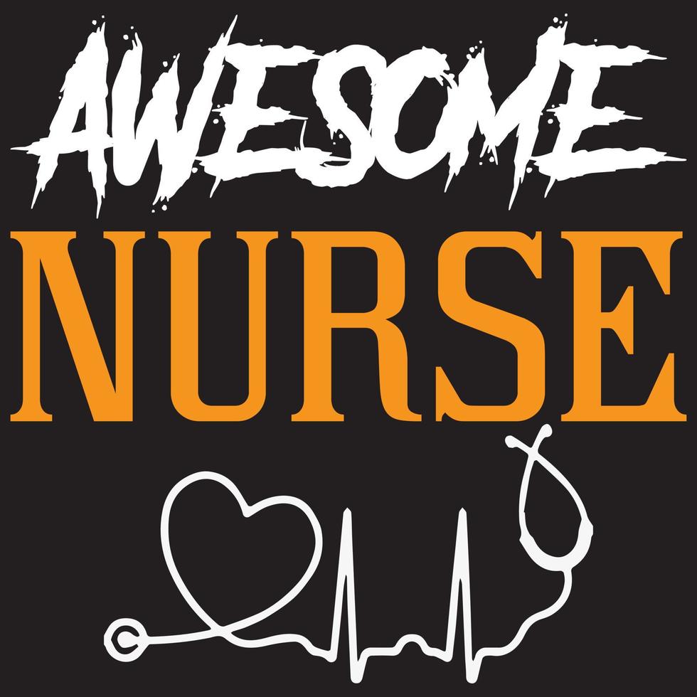 awesome nurse t shirt design vector