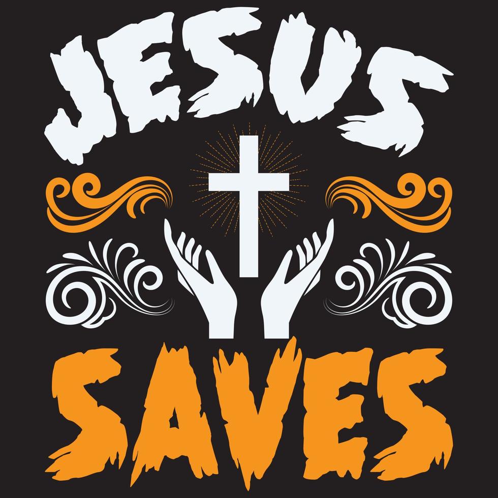 Jesus saves t shirt design vector